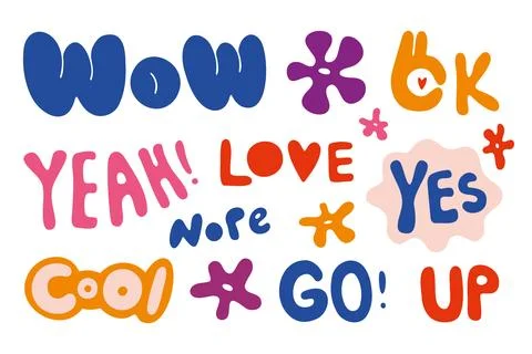 Set of cool phrases such as WOW, OK, Yeah, Go, Love. Hand drawn lettering, hi Stock Illustration