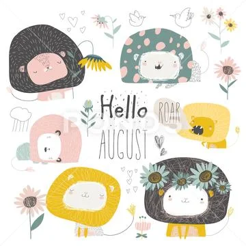 Set Of Cute Lions And Flowers. Hello August