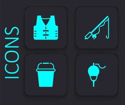 Set Fishing float, jacket, rod and bucket icon. Black square button. Vector Stock Illustration