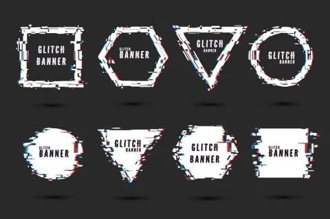 Set of frames and banners with glitch effect. Digital broken signal. Hipster  Stock Illustration