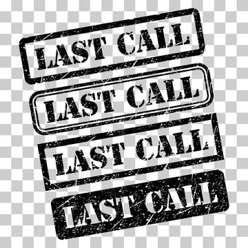 Set of Last call stamp symbol, label sticker sign button, text banner vector Stock-Illustration