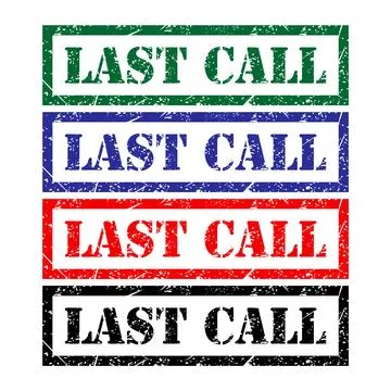 Set of Last call stamp symbol, label sticker sign button, text banner vector Stock Illustration