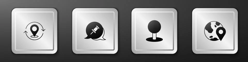 Set Map pin, Push, and Location on the globe icon. Silver square button. Vector Illustrazione stock