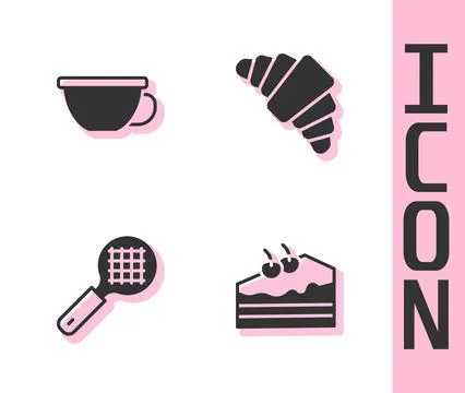 Set Piece of cake, Cup tea, Tea strainer with handle and Croissant icon. Vect Illustration