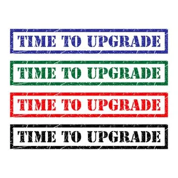 Set of Time to upgrade stamp symbol, label sticker sign button, text banner v Stock Illustration