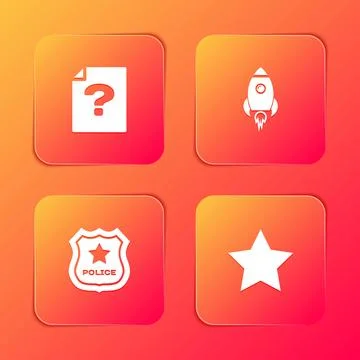 Set Unknown document, Rocket ship with fire, Police badge and Star icon. Vect Stock Illustration