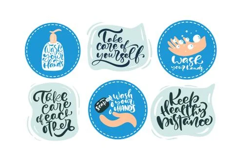 Set of Vector Wash your hands logos and quarantine motivational calligraphy Stock Illustration
