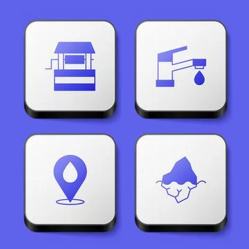Set Well, Water tap, drop with location and Iceberg icon. White square button Illustration