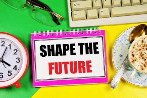 Shape the future. Text inscription in the Notepad for planning strategies Foto stock