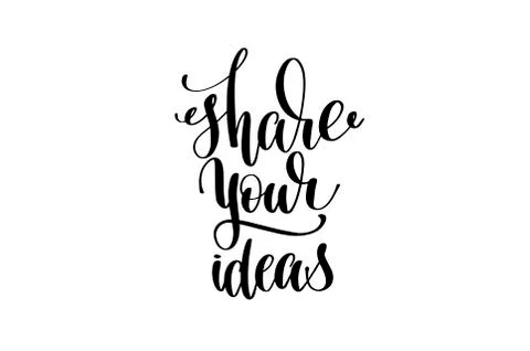 Share your ideas hand written lettering inscription Illustrazione stock