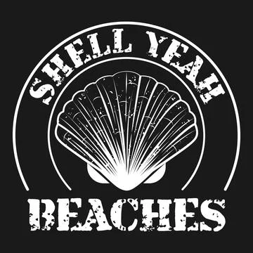 Shell Yeah, Funny Typography Quote Design. Stock Illustration