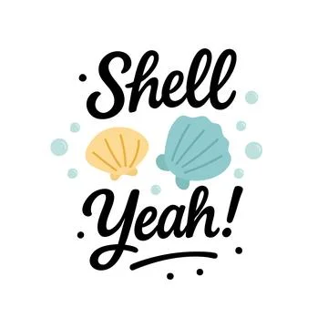 Shells with Shell Yeah quote. Bright scallop shells and ocean bubbles surround a Stock Illustration