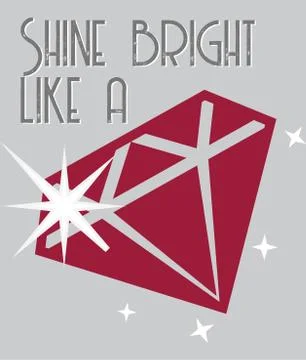 Shine bright like a diamond Stock Illustration