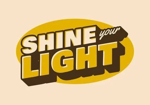 Shine your light. Retro text effect in yellow brown colors Stock Illustration