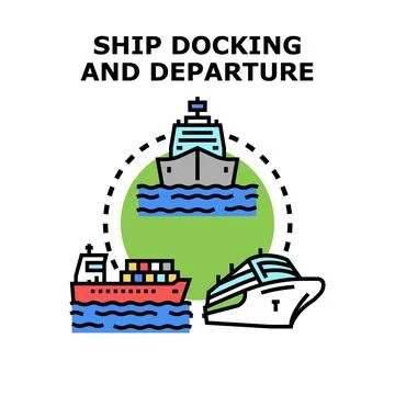 Ship docking and departure navigation logistics concept Stock Illustration