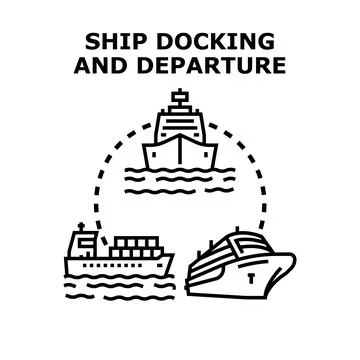 Ship docking and departure navigation logistics concept Stock Illustration