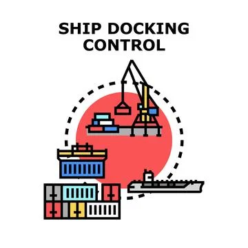 Ship docking control system for global shipping logistic Stock Illustration