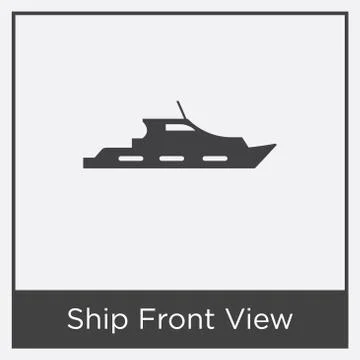 Ship Front View icon isolated on white background Free Stock Illustration