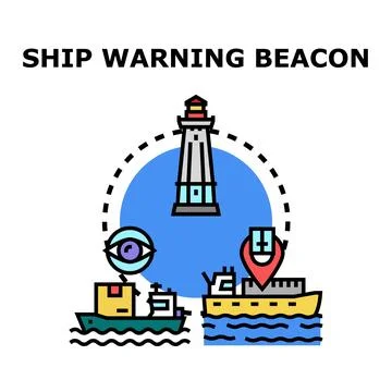 Ship warning beacon and navigation system concept Stock Illustration