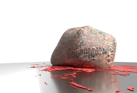 Shit happens text on heavy stone smash and small blood on reflective floor 3d Stock Illustration