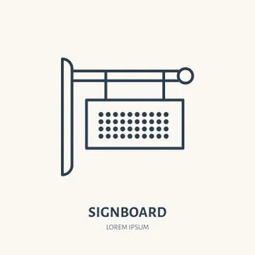 Shop signboard flat line icon. Outdoor advertising sign. Thin linear logo for Stock Illustration