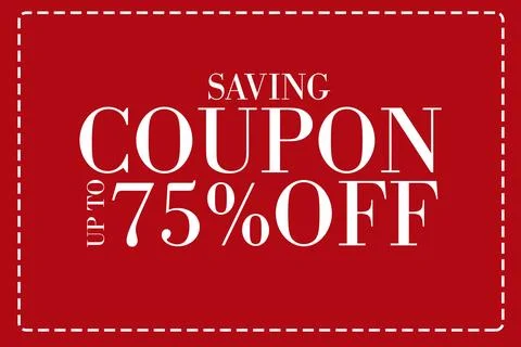 Showing flat coupon on red with dashed border featuring saving up to 75% off Stock Illustration