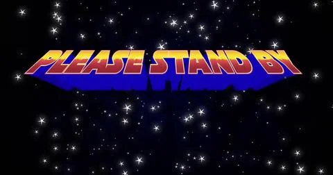 Showing large gradient PLEASE STAND BY text floating over navy black starfield, 스톡 일러스트