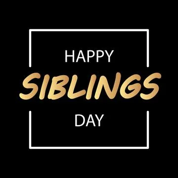 Siblings day typography Stock Illustration