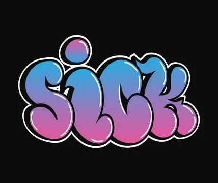 Sick word bubble letter gradient typography art Stock Illustration