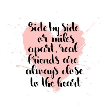 Side by side or miles apart real friends are always close to the heart Stock Illustration