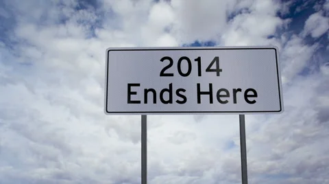 Sign 2014 Ends Here Clouds Timelapse Stock Footage 42983850
