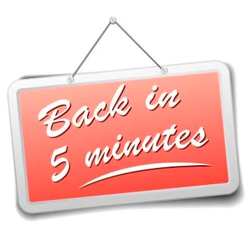 Sign back in 5 min Stock Illustration