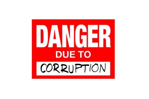 Sign Danger due to corruption isolated on white Stock Illustration