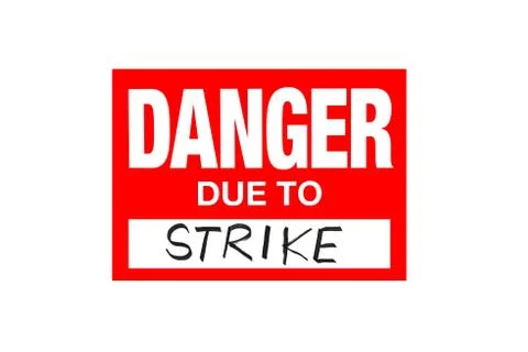 Sign Danger due to strike isolated on white Stock Illustration