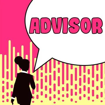 Sign displaying Advisor. Word Written on Give advice recommendation assistance Stock Illustration