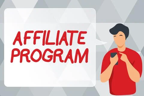 Sign displaying Affiliate Program. Business concept Automated platform of two or Ilustración de archivo