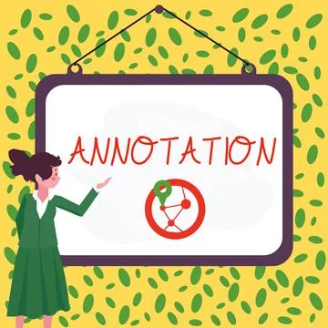 Sign displaying Annotation. Concept meaning note added by way of comment or Stock Illustration