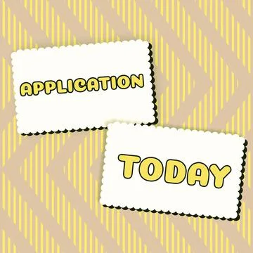 Sign displaying Application. Internet Concept an order for something formal and Stock Illustration