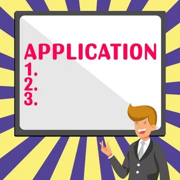 Sign displaying Application. Word for an order for something formal and usually Stock Illustration