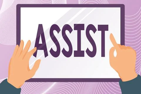 Sign displaying Assist. Concept meaning help them to do a job or task by doing Illustrazione stock