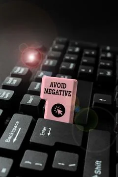 Sign displaying Avoid Negative. Concept meaning Staying away from pessimistic 스톡 사진