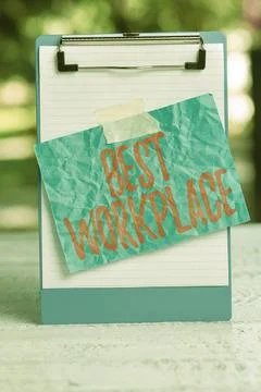 Sign displaying Best Workplace. Business concept Ideal company to work with High Foto stock