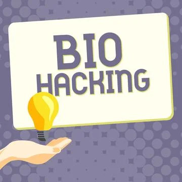 Sign displaying Bio Hacking. Concept meaning exploiting genetic material Stockillustratie