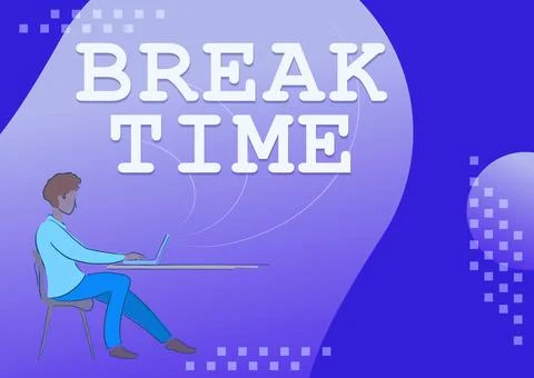 Sign displaying Break Time. Internet Concept Period of rest or recreation after Illustrazione stock