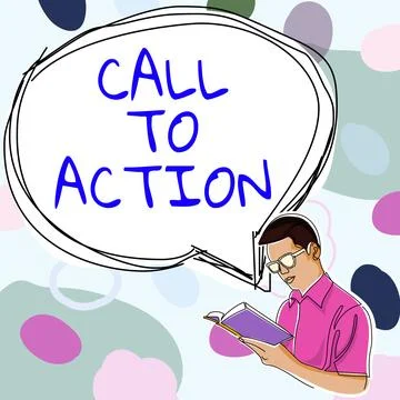 Sign displaying Call To Action. Concept meaning Encourage Decision Move to イラスト素材
