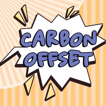 Sign displaying Carbon Offset. Concept meaning Reduction in emissions of carbon Illustrazione stock
