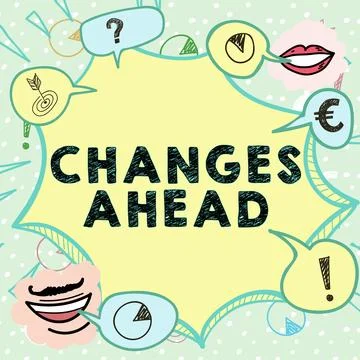 Sign displaying Changes Ahead. Business idea to replace with or exchange for Stock Illustration