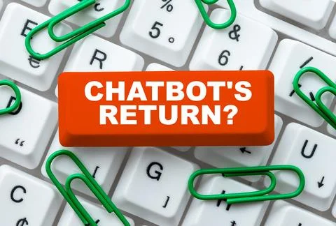 Sign displaying Chatbot's Return. Concept meaning program that communicate use Foto stock