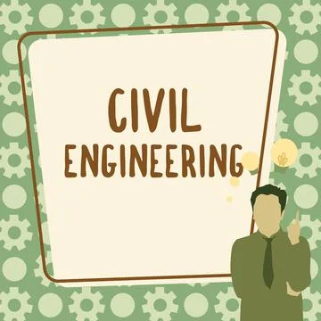 Sign displaying Civil Engineering. Concept meaning Planning Design Building of Illustrazione stock