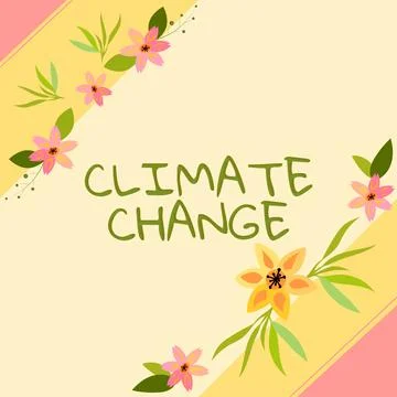 Sign displaying Climate Change. Business approach Programs used in Storing Stock Illustration